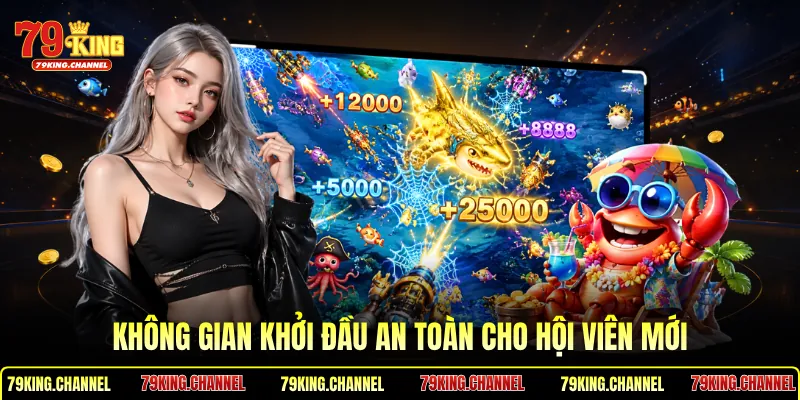 Không gian khởi đầu an toàn cho hội viên mới