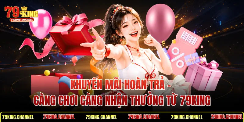 Khuyến Mãi Hoàn Trả